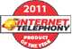 Product of the year 2011 (Internet Telephony Magazine)